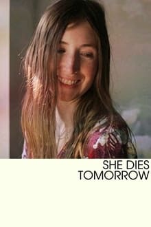 She Dies Tomorrow