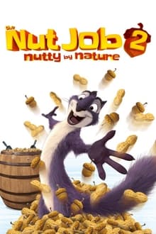The Nut Job 2: Nutty by Nature