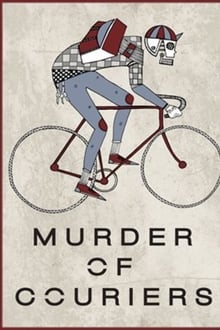 Murder of Couriers