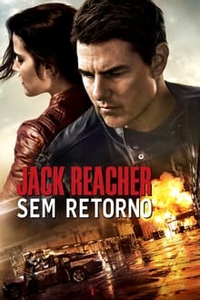 Jack Reacher: Nunca Voltes Atrás