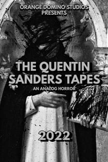 The Quentin Sanders Tapes