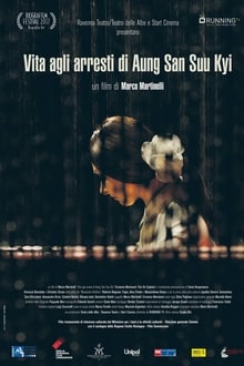 Vita agli arresti di Aung San Suu Kyi