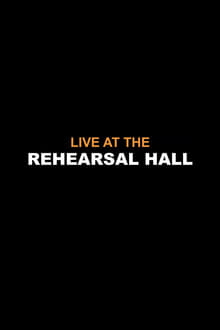 Live at the Rehearsal Hall