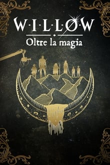 Willow: Nos Bastidores da Magia