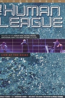 The Human League: Live at the Dome