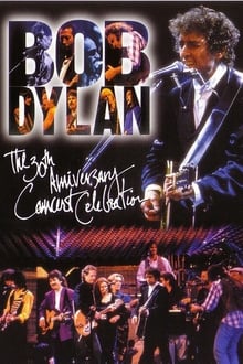 Bob Dylan: The 30th Anniversary Concert Celebration