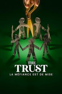 The Trust : La méfiance est de mise