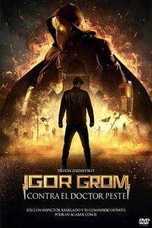 Igor Grom contra el Doctor Peste