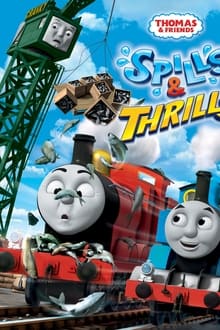 Thomas & Friends: Spills & Thrills