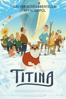 Titina - Ein tierisches Abenteuer am Nordpol