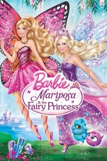 Barbie Mariposa & the Fairy Princess