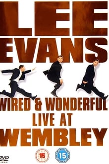 Lee Evans: Wired and Wonderful