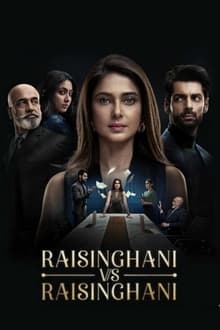 Raisinghani vs Raisinghani (2024) Hindi Season 1 Complete