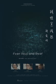 Fear(less) and Dear