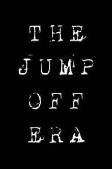 The Jump Off Era