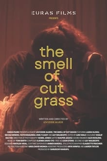 The Smell of Cut Grass