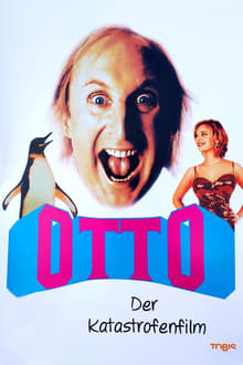 Otto - The Disaster Movie