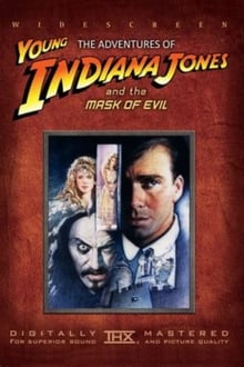 Az ifjú Indiana Jones: 17. Álarcot ölt a gonosz (A gonosz álarcai)