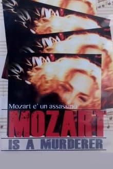 Mozart Is a Murderer