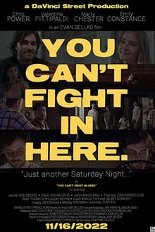 You Can't Fight in Here
