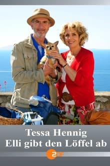 Tessa Hennig - Elli gibt den Löffel ab