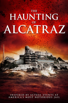 The Haunting of Alcatraz