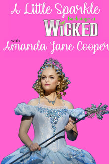 A Little Sparkle: Backstage at 'Wicked' with Amanda Jane Cooper
