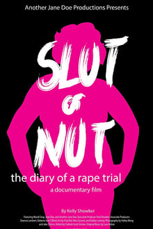 Slut or Nut: The Diary of a Rape Trial