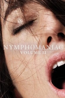 Nymphomaniac: Vol. II