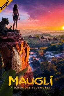 Maugli: A dzsungel legendája