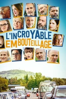 L'Incroyable Embouteillage
