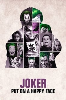 Joker: Put on a Happy Face