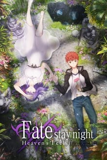 Fate/stay night: Heaven's Feel II. Lost Butterfly