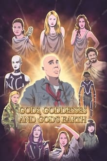 Gods, Goddesses and God's Earth