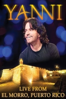 יאני בהופעה - Yanni: Live at El Morro Puerto Rico