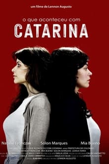 O Que Aconteceu com Catarina