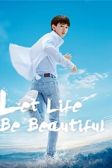 Let Life Be Beautiful