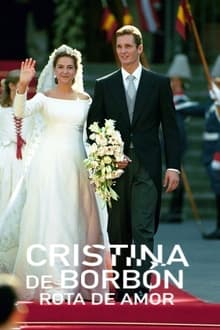 Cristina de Borbón: Rota de amor