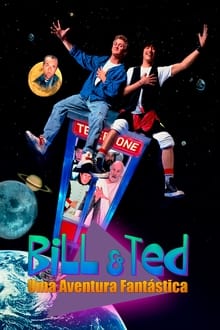Bill & Ted - Uma Aventura Fantástica