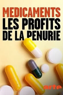 Médicaments: les profits de la pénurie