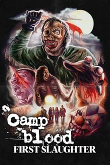 Camp Blood First Slaughter