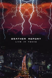 Weather Report Live In Tokyo