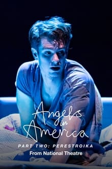National Theatre Live: Angels In America — Part Two: Perestroika