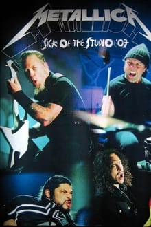 Metallica: Sick Out Of Studio 2007 Oslo