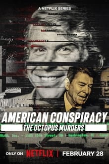 American Conspiracy: ฆาตกรรม ดิ อ็อคโทพุส