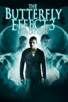 The Butterfly Effect 3: Revelations