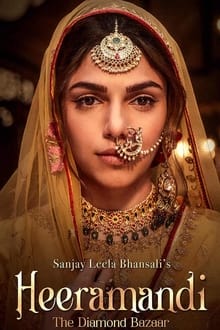 Heeramandi The Diamond Bazaar (2024) Hindi Season 1 Complete Netflix