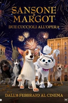 Sansone e Margot - Due cuccioli all’Opera