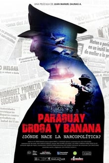 Paraguay, Droga y Banana