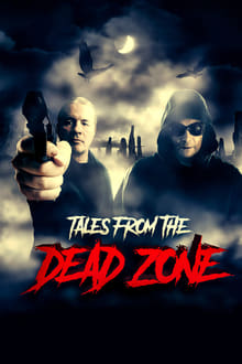 Tales from the Dead Zone
